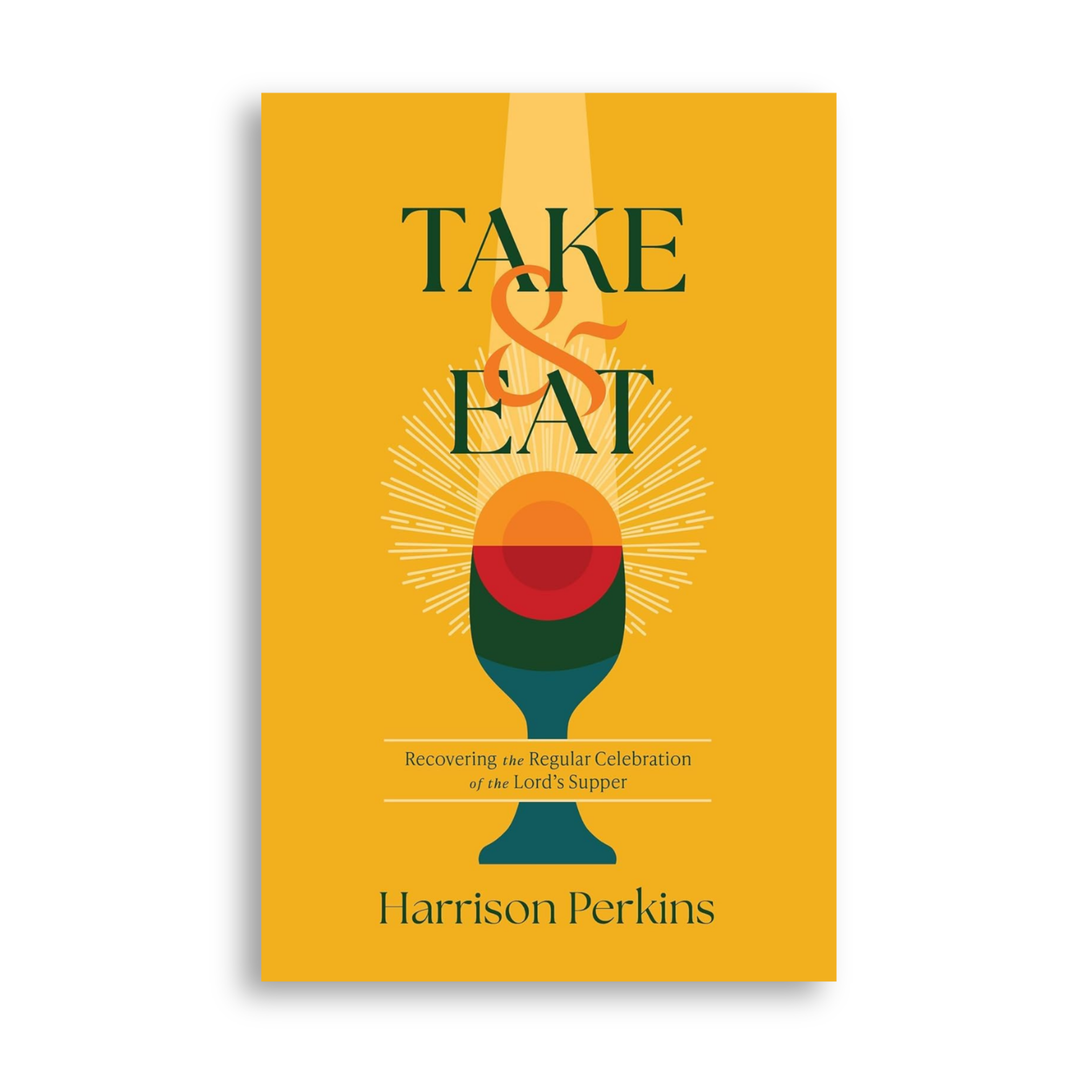 TAKE AND EAT BOOK MATTHEW BINGHAM